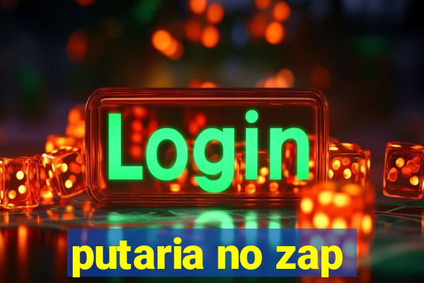 putaria no zap